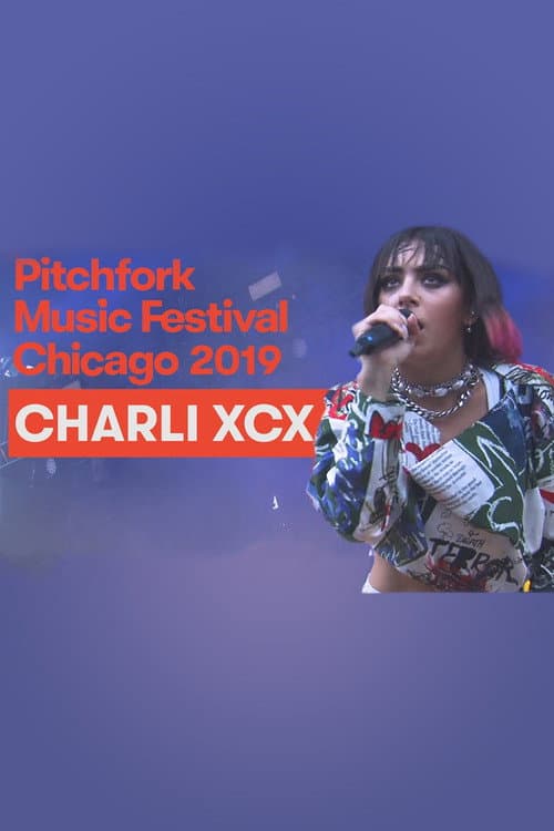 Charli XCX Live in Chicago (2019) poster