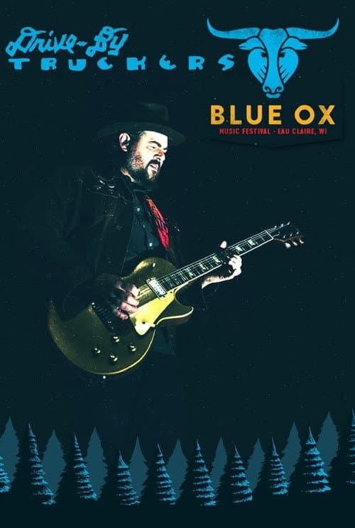 Drive-By Truckers: Live at Blue Ox Festival (2017) poster