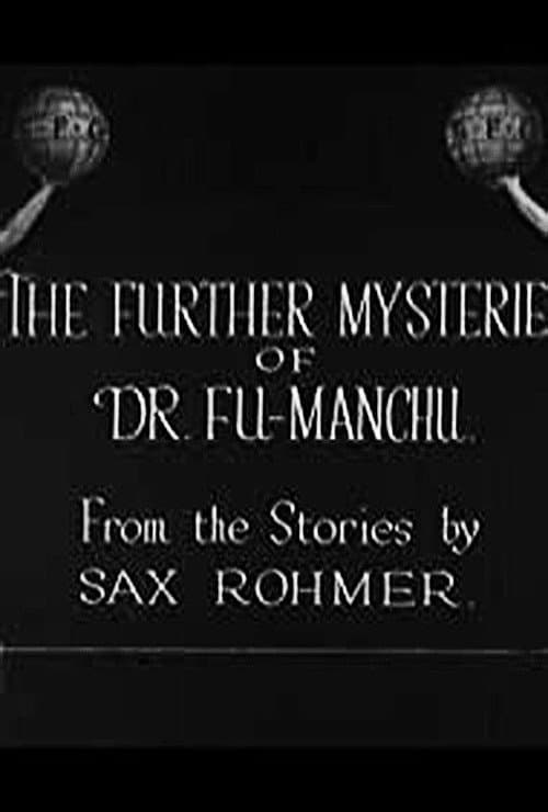 The Further Mysteries of Fu-Manchu (1924) poster