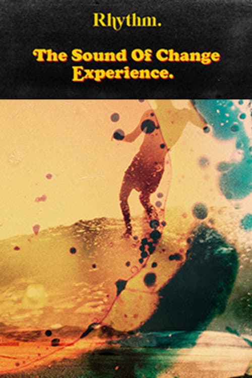 The Sound Of Change Experience (2016) poster