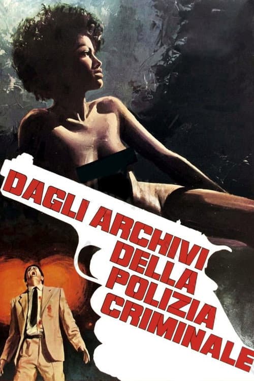 Dagli archivi della polizia criminale (1973) poster