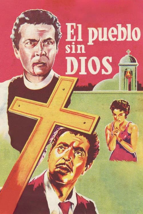 El pueblo sin Dios (1955) poster