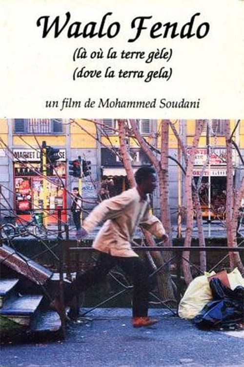 Waalo Fendo - Là où la terre gèle (1998) poster