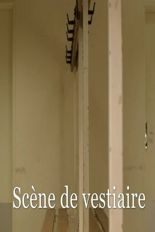 Scène de vestiaire (2011) poster