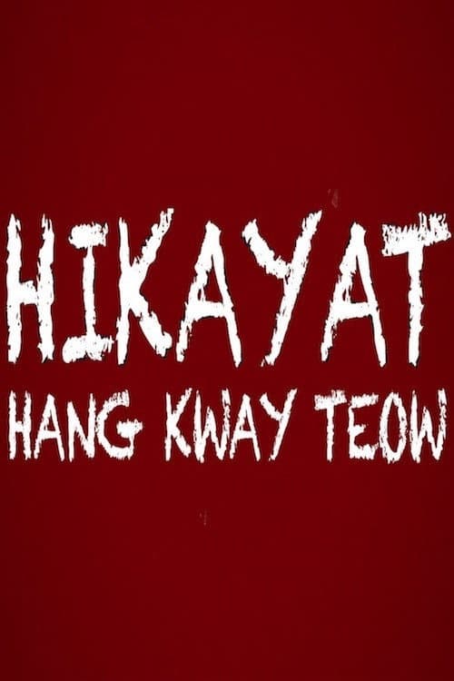 Hikayat Hang Kway Teow (2013) poster