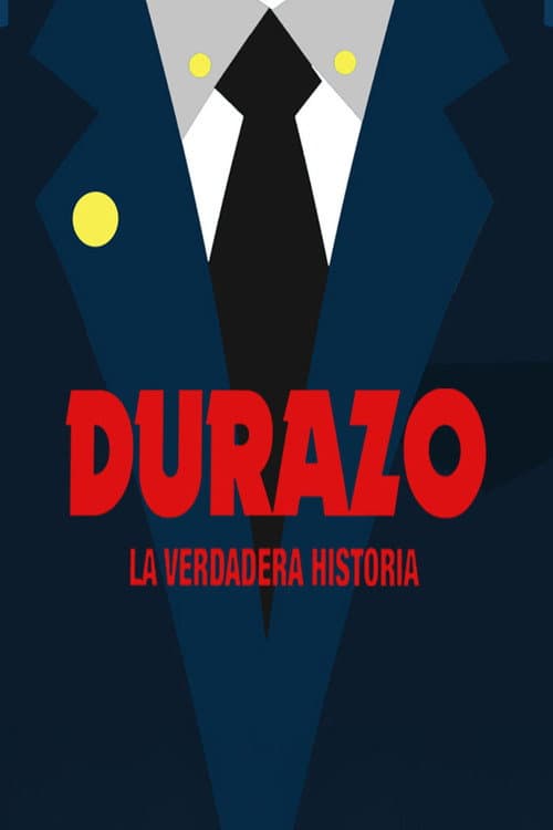 Durazo: La verdadera historia (1988) poster