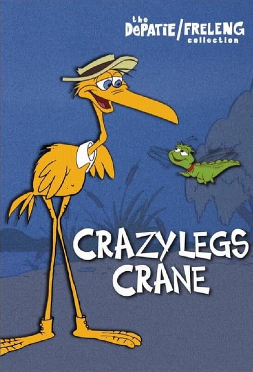 The DePatie/Frelang Collection: Crazylegs Crane (2016) poster