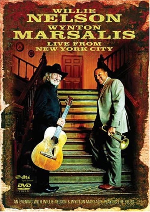 Willie Nelson / Wynton Marsalis - Live from Jazz at Lincoln Center, NYC (2008) poster