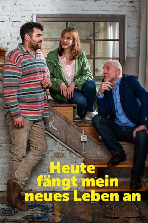 Heute fängt mein neues Leben an (2025) poster