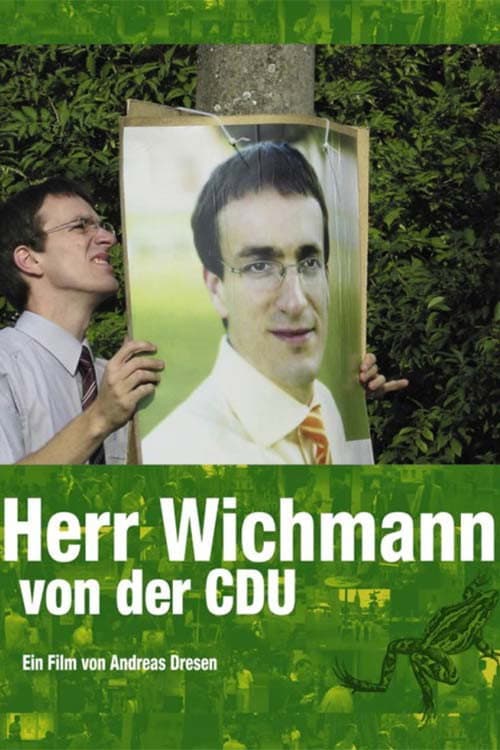 Herr Wichmann von der CDU (2003) poster