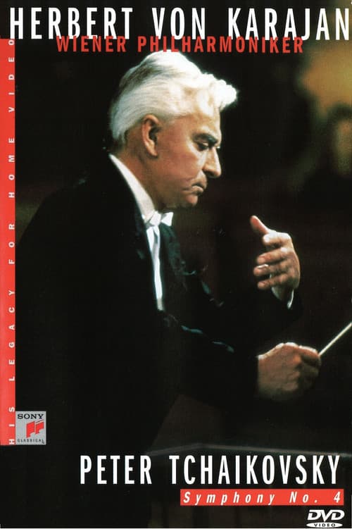 Herbert Von Karajan: Tchaikovsky: Symphony No. 4 (2000) poster