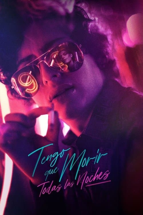 Tengo que morir todas las noches (2024) poster