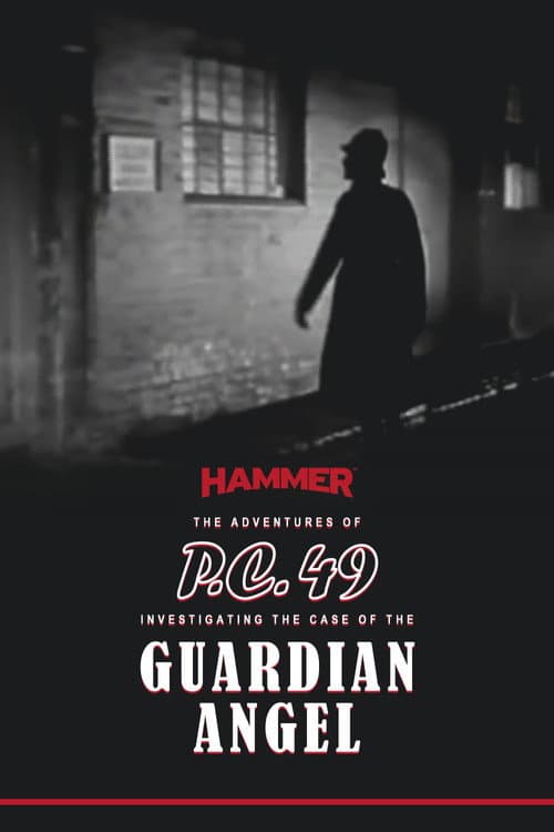 The Adventures of P.C. 49: Investigating the Case of the Guardian Angel (1949) poster