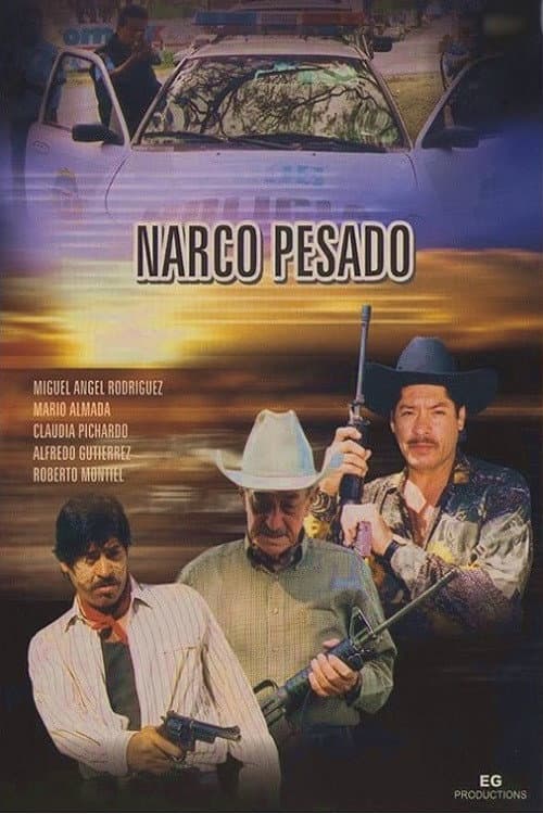 Narco Pesado (2000) poster