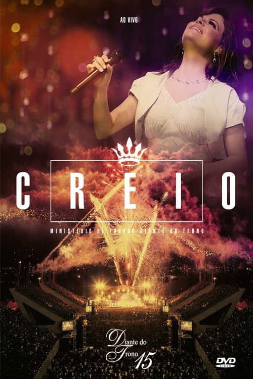 Diante do Trono 15 - Creio (2012) poster