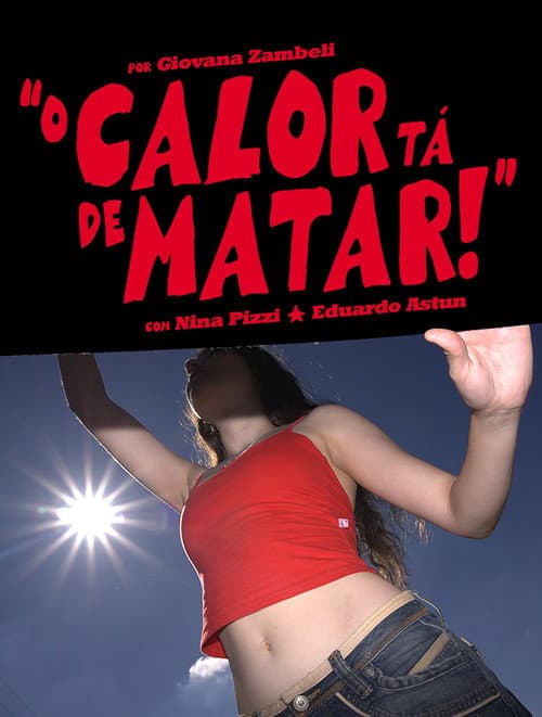O Calor Tá de Matar! (2026) poster