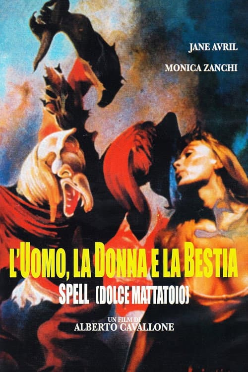 L'uomo, la donna e la bestia - Spell (Dolce mattatoio) (1977) poster