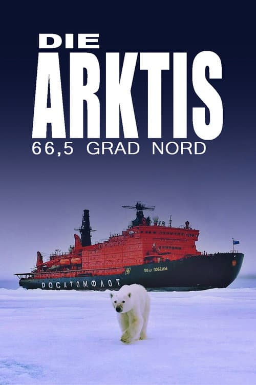 Die Arktis - 66,5 Grad Nord (2023) poster