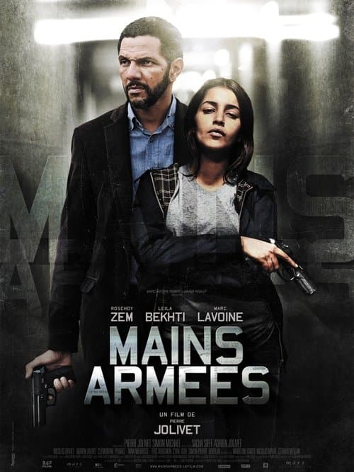Mains armées (2012) poster