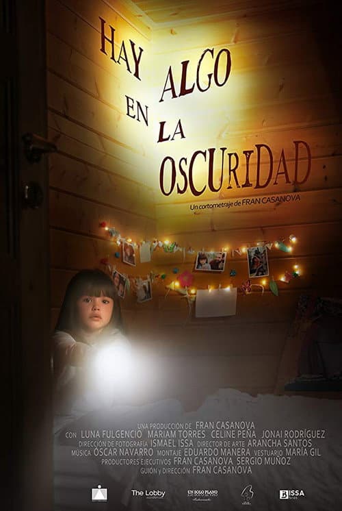 Hay algo en la oscuridad (2017) poster