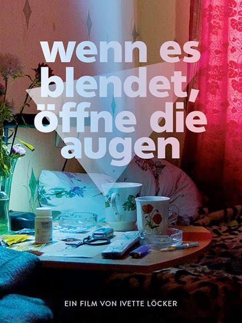 Wenn es blendet, öffne die Augen (2014) poster