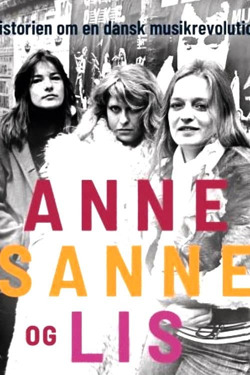 Anne, Sanne og Lis (2018) poster