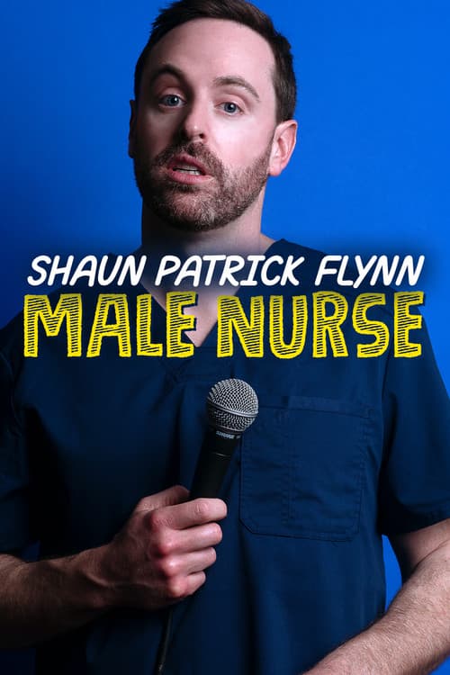 Shaun Patrick Flynn: Male Nurse (2022) poster