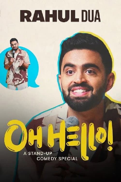 Rahul Dua: Oh Hello! (2024) poster