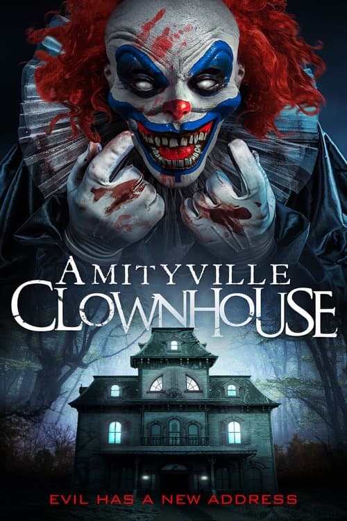 Amityville Clownhouse (2017) poster