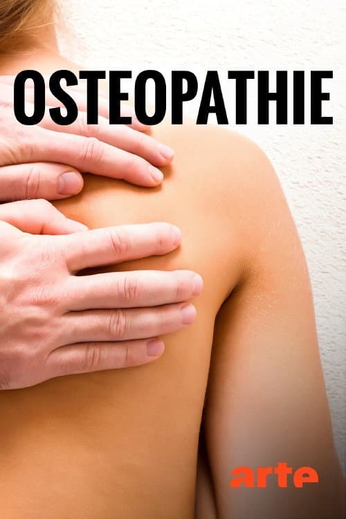 Osteopathie - Heilen mit den Händen (2020) poster