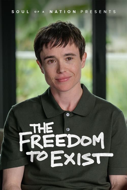 The Freedom to Exist - A Soul of a Nation Presentation (2023) poster