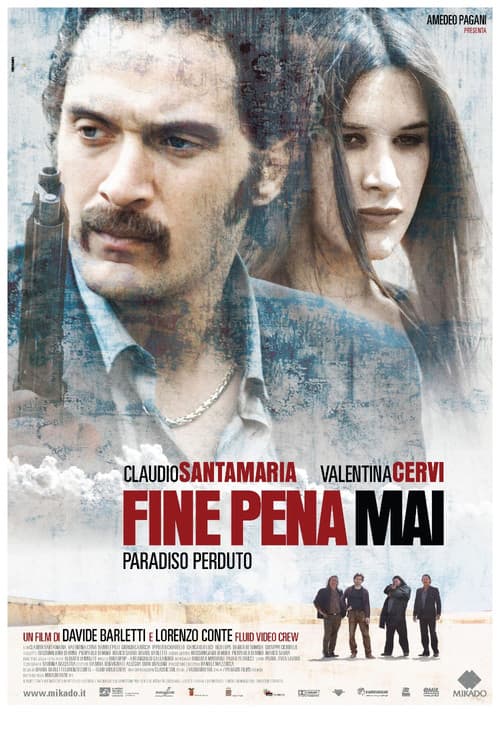 Fine pena mai: paradiso perduto (2008) poster