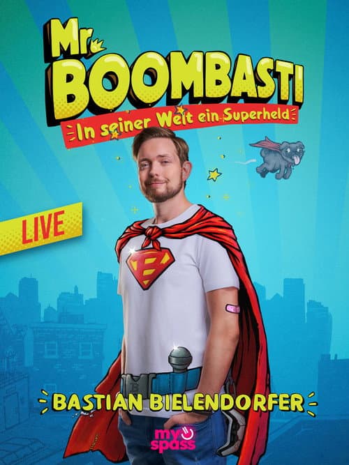 Bastian Bielendorfer live! Mr. BoomBasti - Ein Superheld in seiner Welt (2026) poster