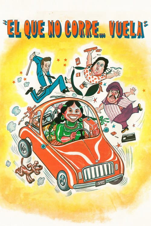 ¡El que no corre... vuela! (1982) poster