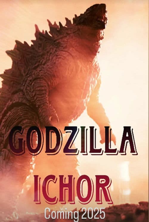 Godzilla Ichor (2025) poster