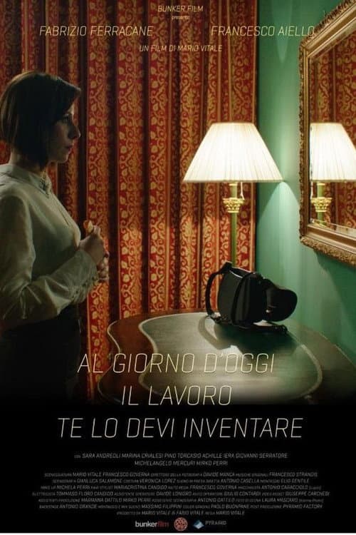 Al giorno d'oggi il lavoro te lo devi inventare (2016) poster