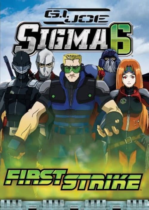 G.I. Joe Sigma 6-First Strike (2005) poster