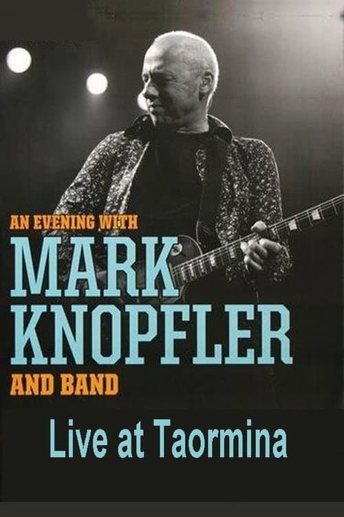 Mark Knopfler: Live in Taormina (2013) poster