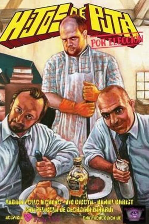 Hijos de puta por elección (2013) poster
