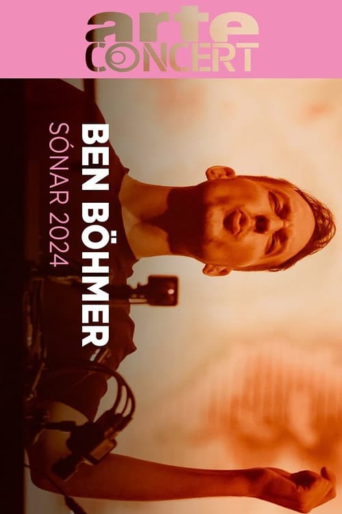 Ben Böhmer live Sónar 2024 (2024) poster