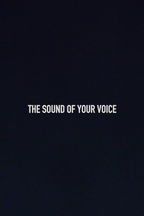 The Sound of Your Voice (2018) poster