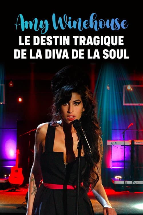 Amy Winehouse : Le Destin tragique de la diva de la soul (2021) poster