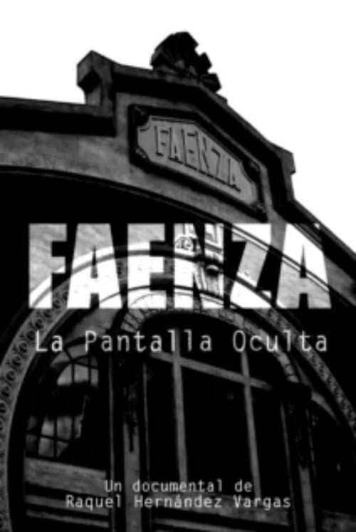 Faenza: La Pantalla Oculta (2014) poster