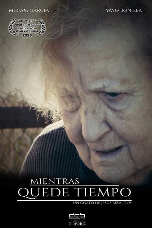 Mientras quede tiempo (2026) poster