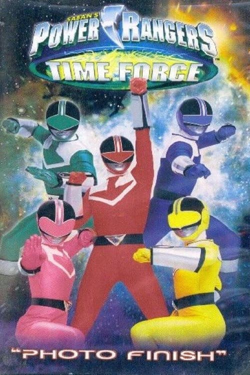 Power Rangers Time Force: Photo Finish (2001) poster