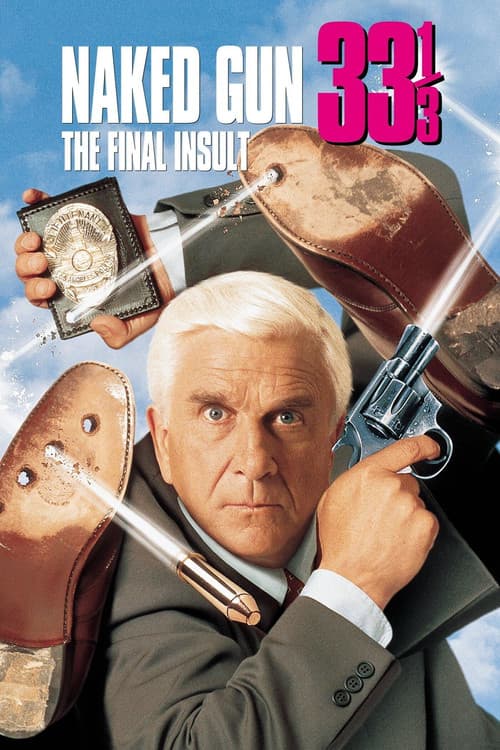 The Naked Gun 33 1/3: The Final Insult (1994) poster