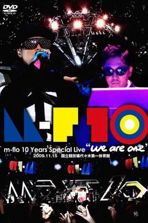 m-flo 10 Years Special Live "we are one" (2010) poster