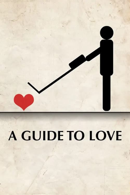 A Guide to Love (2016) poster