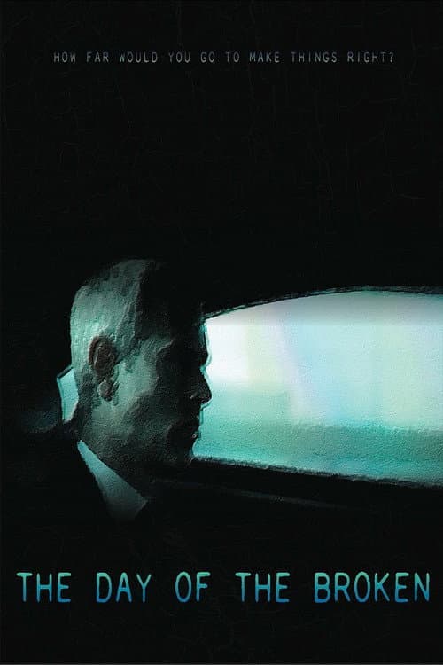 The Day of the Broken (2014) poster