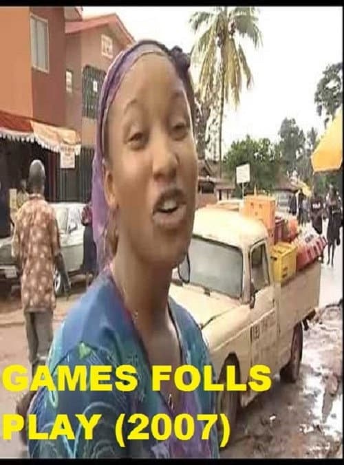 Games Fools Play (2007) poster